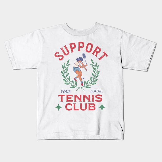 Support your local tennis club logo typography text | Morcaworks Kids T-Shirt by Oricca